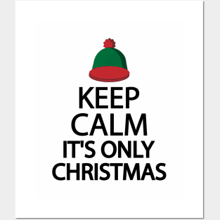 Keep calm it's only Christmas Posters and Art